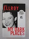 Rare SIGNED James Ellroy MY DARK PLACES Alfred A. Knopf 1996 1st Edition [Hardcover] unknown