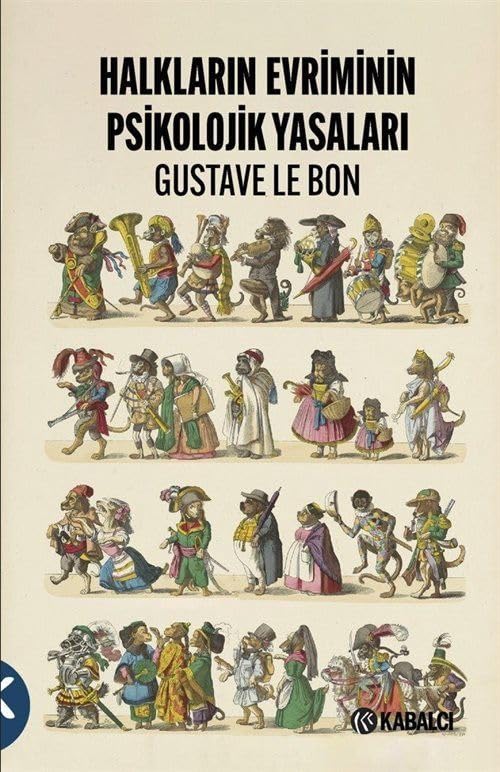 Halkların Evriminin Psikolojik Yasaları (Paperback)