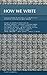 How We Write: Thirteen Ways of Looking at a Blank Page by Suzanne Conklin Akbari (2015-09-11)
