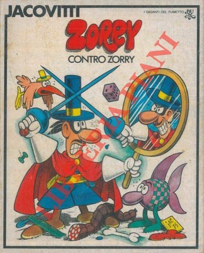 Zorry contro Zorry. Inbtroduzione di Ranieri Carano. (Paperback)