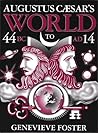 Augustus Caesars World: A Story of Ideas and Events from Bc 44 to 14 Ad (Illustrate) (2/13/95) Augustus Caesars World: A Story of Ideas and Events from Bc 44 to 14 Ad (Illustrate) (2/13/95)