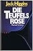 Die Teufelsrose