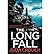 [(The Long Fall)] [ By (author) Julia Crouch ] [September, 2014]