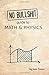 No bullshit guide to math and physics Paperback August 7, 2014