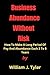 Business Abundance Without Risk by William J. Tyler