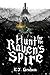 Hunt for the Raven's Spire ...