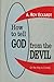 How to Tell God from the Devil: A Handbook of Humor by A. Roy Eckardt (1995-01-01)