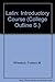 Latin - Introductory Course Based On Ancient Authors - Third Edition by Wheelock Frederic M. (1963-01-01) Paperback