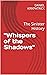 "Whispers of the Shadows": ...