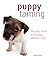 Puppy Taming: The Easy Route to a Happy Obedient Dog by Caroline Davis (2009-04-14)