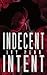 Indecent Intent (Port Stella)