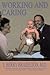 Working And Caring by T. Berry Brazelton (1992-11-21)