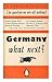 Germany - what next? : bein...