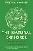 The Natural Explorer by Tristan Gooley (2013-01-17)