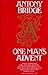 One Man's Advent by Bridge Antony (1985-07-11) Hardcover