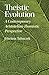 Theistic Evolution: A Conte...