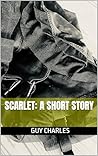 Scarlet: A short story