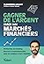 Gagner de l'argent grâce aux marchés financiers by Alexandre LE THERY