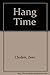 Hang Time: A Thriller by Zev Chafets (1996-04-03)