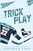Trick Play by Veronica Eden