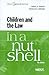Children and the Law in a Nutshell by Sarah Ramsey (2011-04-13)