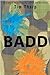 Badd by Tim Tharp (2012-01-10)