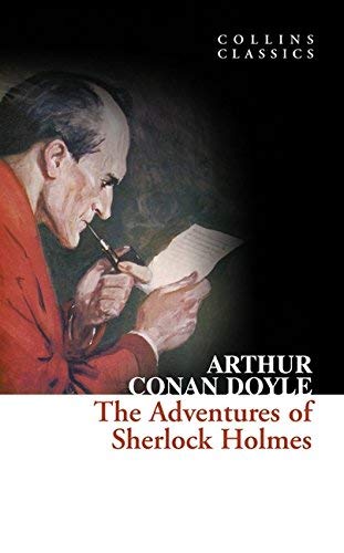 The Adventures of Sherlock Holmes (Collins Classics) by Conan Doyle. Arthur ( 2010 ) Paperback