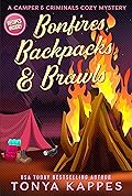 Bonfires, Backpacks, & Brawls (Camper & Criminals Book 36)