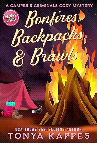 Bonfires, Backpacks, & Brawls (Camper & Criminals #36)