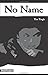 No Name (PathFinders) by Tingle, Tim (2014) Paperback