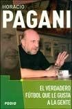 El verdadero fútbol que le gusta a la gente (Paperback)