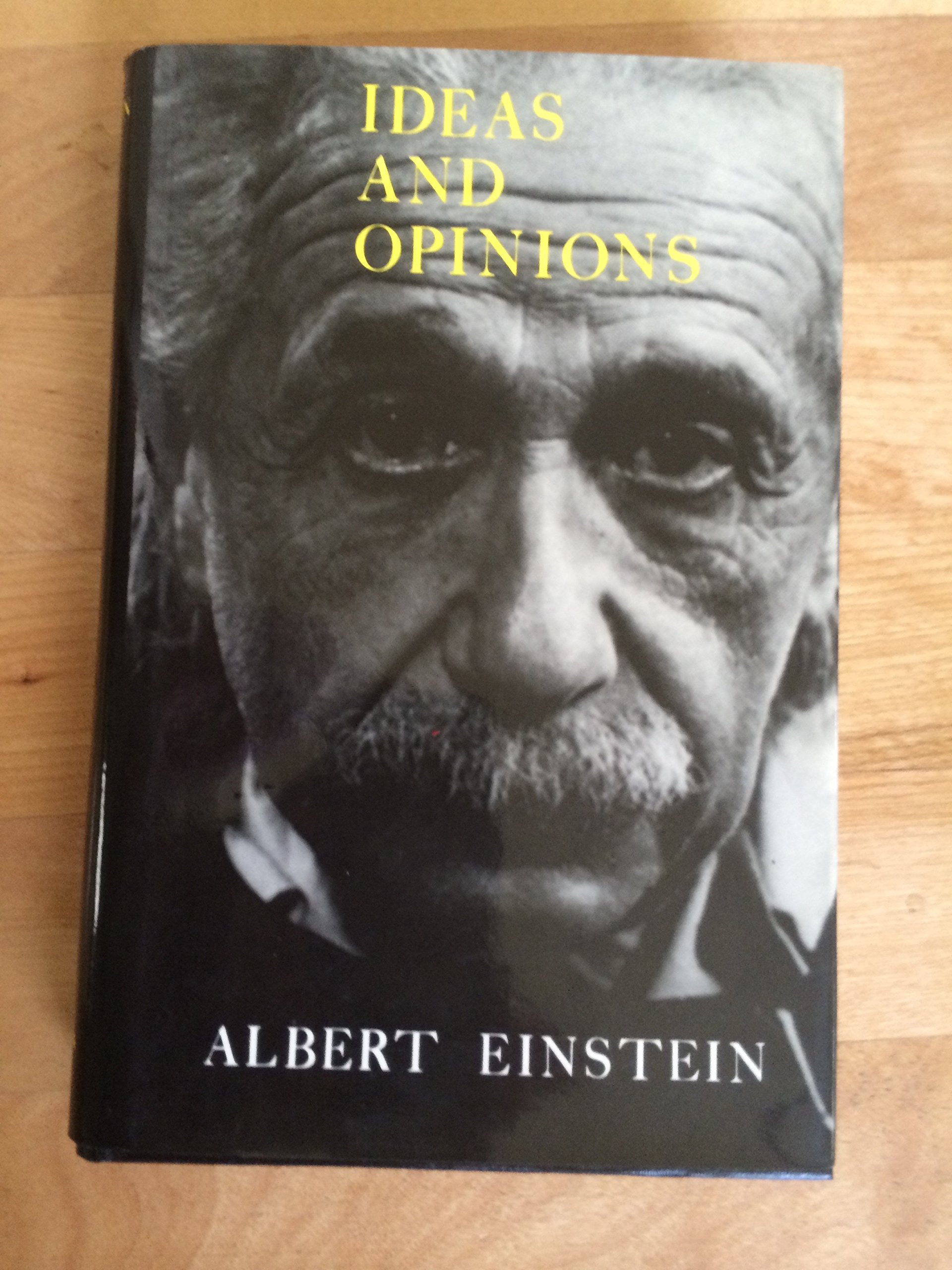 Ideas and Opinions