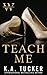 Teach Me by Nina  West