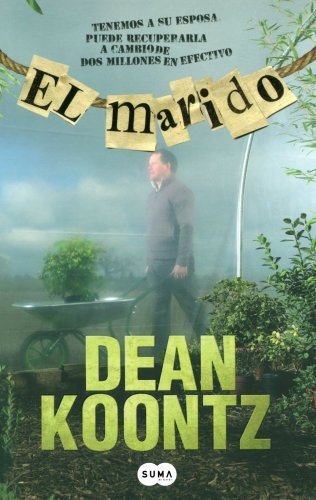 El marido / The Husband (Spanish Edition) by Koontz, Dean(October 15, 2008) Paperback