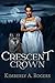 Crescent Crown (Werewolves of Firestone Book 1)