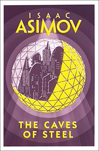 NEW-The Caves of Steel