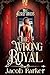 The Wrong Royal (The Ashfords Book 2)