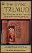 The Living Talmud: The Wisdom of the Fathers and Its Classical Commentaries