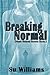 Breaking Normal: Dream Weaver Novels Book 3 (Volume 3) by Su Williams (2014-08-10)