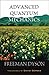 Advanced Quantum Mechanics by Freeman Dyson (2007-03-12)