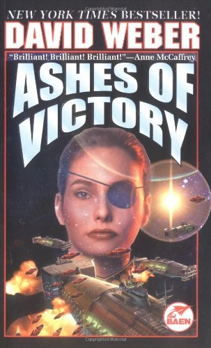 Ashes of Victory (Honorverse) by Weber, David (2001) Mass Market Paperback