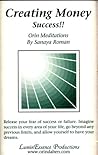 Creating Money: Success!! Orin Meditations