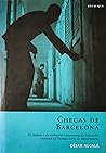 Checas de Barcelona : el terror y la represión estalinista en Catalunya durante la guerra civil al descubierto