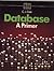 Database: A Primer (Micro computer books) by Date C. J. (1983-11-01) Paperback