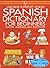 Spanish Dictionary for Beginners (Usborne Internet-Linked Dictionary) (Spanish Edition) by Davies Helen (2003-06-01) Library Binding