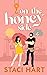 On the Honey Side
