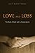 [(Love and Loss)] [Author: ...