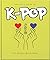 The Little Guide to K-POP The Sound of the 21st Century (The Little Books of Music Book 20) by Orange Hippo!