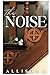 The Noise