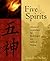 Five Spirits by Lorie Eve Dechar